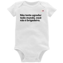 Body Bebê Você não é brigadeiro - Foca na Moda