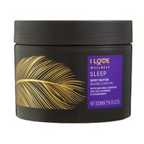 Body Butter I Love Wellness Sleep Cacau e Karité 300ml