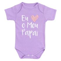 Body curto lilás eu amo meu papai para bebê