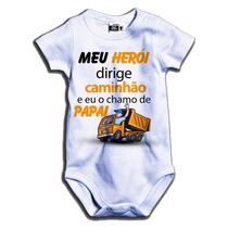 Body de Bebê Meu heroi dirige um caminhão - Notorios Print