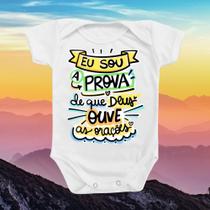 Body de Bebê Roupinha Frase Eu Sou a Prova que Deus Ouve Orações Religioso Presente Mimo Menina Moni