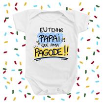 Body de Bebê Roupinha Papai Ama Pagode Neutro Presente Mimo Temático Monibeni
