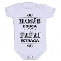 Body Divertido - Mamãe Educa Papai Estraga Body Divertido - Mamãe Educa Papai Estraga
