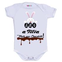 Body Divertido - Páscoa - Amo Titia Mais Que Chocolate