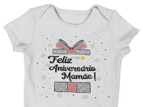 Body Do Bebê Feliz Aniversário Mamãe Branca