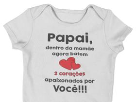 Body Do Bebê Papai Dentro Da Mamãe Agora Batem Dois Corações Branca