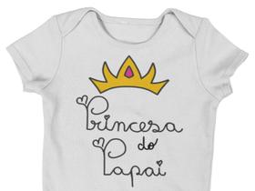 Body Do Bebê Princesa Do Papai Branca Body Do Bebê Princesa Do Papai Branca