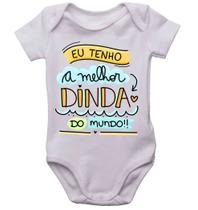 Body infantil eu tenho a melhor dinda do mundo bodi bori