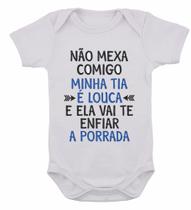 Body Infantil Frase Não Mexa Comigo Minha Tia É Louca