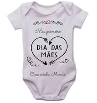 Body infantil meu 1 dia das mães com a mamãe roupa de neném - Mago das Camisas