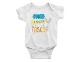 Body Infantil Minha Primeira Páscoa Branca Body Infantil Minha Primeira Páscoa Branca
