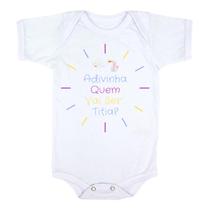 Body Infantil Personalizado Bebe Adivinha Quem Vai Ser Titia