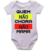 Body infantil quem não chora não mama bodi bori bebê neném