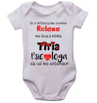 Body infantil relaxa minha titia é psicóloga roupa de bebê