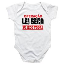 Body intantil Operacao lei seca eu seco todas