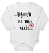 Body longo bebê branco estampa frase mamãe amo você DDM