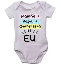 Body mamãe + papai + quarentena = eu bodi infantil bebê