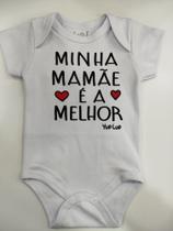 Body manga curta Minha Mamãe é a Melhor REF 2033 Body manga curta Minha Mamãe é a Melhor REF 2033