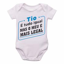 body nenê criança roupa bebê Tio é tudo igual mas o meu é mais legal