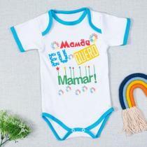 Body para Bebê Curto Mamãe Eu Quero Mamar Viés Turquesa