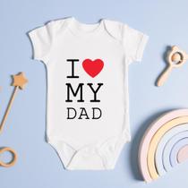 Body Personalizado Bebê I Love My Dad