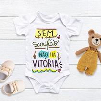 Body Personalizado Bebê Sem Sacrifício Não Há Vitória
