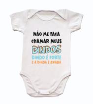 Body Personalizado para Bebê - Não me faça chamar meus Dindos, Dindo é forte e a Dinda braba