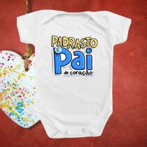 Body Roupa De Bebê Padrasto É Pai De Coração Dia Dos Pais