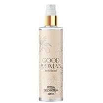 Body Splash Desodorante Corporal Good Woman 200ml Rosa Selvagem