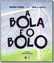 Bola e o Bolo, A Bola e o Bolo, A