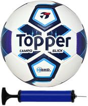 Bola Futebol Campo Topper Slick Hybrid Oficial + Bomba de Ar