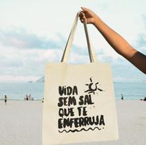 Bolsa 100% Algodão Tema Vida sem Sal que te Enferruja Bolsa 100% Algodão Tema Vida sem Sal que te Enferruja