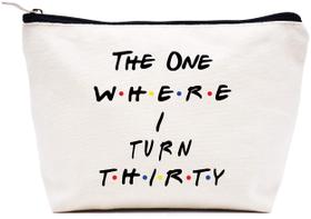 Bolsa de maquiagem LIBIHUA The One Where I Turn Thirty 30th Birthday