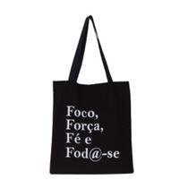 Bolsa Ecobag 100% algodão Black Estampa FOCO FORÇA FÉ ***