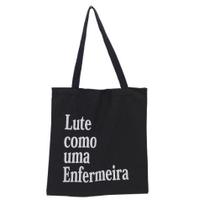 Bolsa Ecobag 100% algodão Black Estampa LUTE COMO ENFERMEIRA