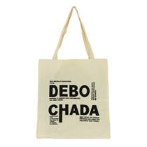 Bolsa Ecobag 100% algodão DEBOCHADA Bolsa Ecobag 100% algodão DEBOCHADA