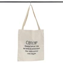 Bolsa Ecobag 100% algodão Estampa CÂNCER Bolsa Ecobag 100% algodão Estampa CÂNCER