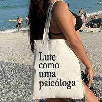 Bolsa Ecobag 100% algodão Estampa LUTE PSICÓLOGA Bolsa Ecobag 100% algodão Estampa LUTE PSICÓLOGA