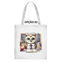 Bolsa Ecobag Dia Dos Professores Corujinhas Professoras