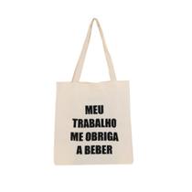 Bolsa Feminina Ecobag 100% algodão Estampa TRABALHO