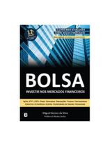 Bolsa - investir nos mercados financeiros