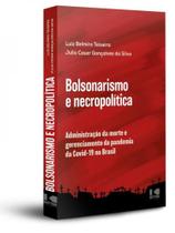 Bolsonarismo e necropolítica