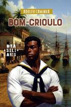 Bom-crioulo Bom-crioulo