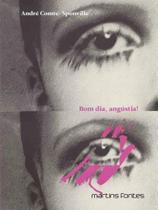 Bom dia, angústia! - vol. 1