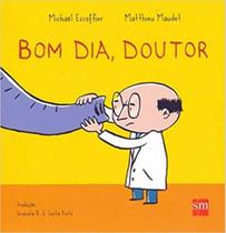 Bom Dia, Doutor