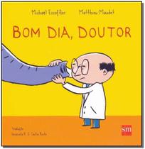 Bom Dia, Doutor - SM EDICOES