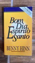 Bom Dia, Espirito Santo Bom Dia, Espirito Santo
