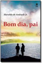 Bom Dia, Pai - IDEIA JURIDICA