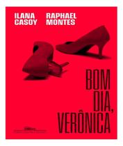 Bom Dia, Verônica Bom Dia, Verônica