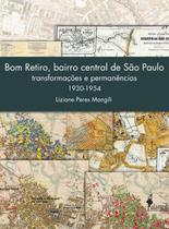 Bom Retiro, Bairro Central de São Paulo: Transformações e Permanências (193